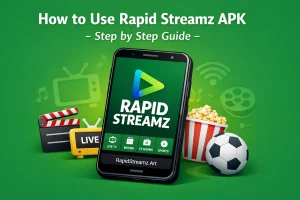 How to Use Rapid Streamz APK